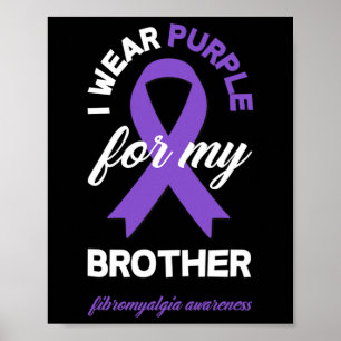 Paars dragen voor mijn broer Fibromyalgie bewustzi Poster
