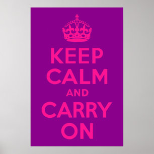 Paars en Roze Blijf Kalm en Ga Door Poster