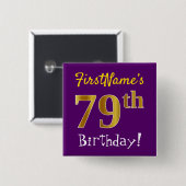 Paars, Faux Gold 79e verjaardag, met aangepaste na Vierkante Button 5,1 Cm (Voorkant /achterkant)