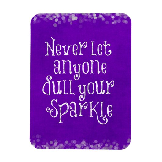 Paars Girly Inspirerend Sparkle Quote Magneet (Verticaal)