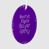 Paars Girly Inspirerend Sparkle Quote Ornament (voorkant)
