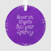 Paars Girly Inspirerend Sparkle Quote Ornament (achterkant)