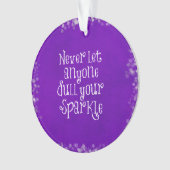 Paars Girly Inspirerend Sparkle Quote Ornament (voorkant)