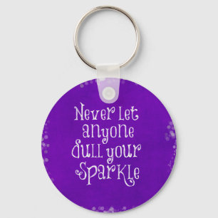 Paars Girly Inspirerend Sparkle Quote Sleutelhanger