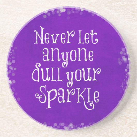 Paars Girly Inspirerend Sparkle Quote Zandsteen Onderzetter (Voorkant)