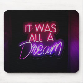 Paars-roze tekstkunst Het was allemaal een droomte Muismat