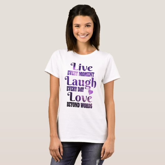 Paars universum | Live Laugh Love T-Shirt (Voorkant volledig)