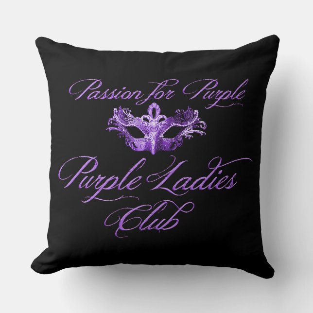 Paarse Dames Club Passion for Paars Black Pillow Kussen (Voorkant)