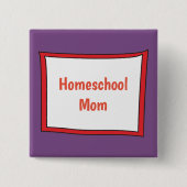  paarse en rode homeschool moeder vierkante button 5,1 cm (Voorkant)