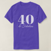 Paarse en witte 40 & Fabulous Typografie T-shirt (Design voorkant)