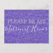 Paarse Faux Glitter Matron of Honor Voorstel Uitnodiging Briefkaart (Voorkant)