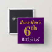 Paarse, Faux Gold 6th Birthday, met aangepaste naa Vierkante Button 5,1 Cm (Voorkant /achterkant)