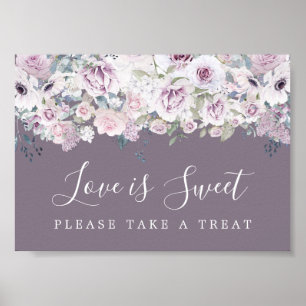 Paarse Floral Love is Sweet Dessert Bar Sign Poster