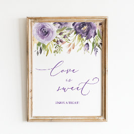 Paarse Floral Love is Sweet Snoep Bar Sign Poster