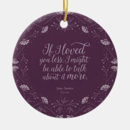 Paarse Floral Love Quote Emma Jane Austen Keramisch Ornament