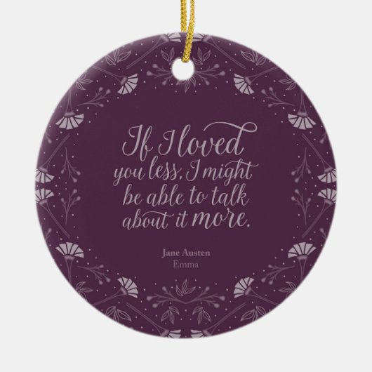 Paarse Floral Love Quote Emma Jane Austen Keramisch Ornament (Voorkant)