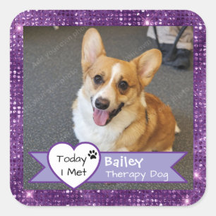 Paarse Glitter Therapiehond Vandaag Ontmoette Ik B Vierkante Sticker