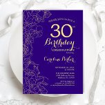 Paarse goudbloem 30e verjaardag van de geboorte kaart<br><div class="desc">Paarse Gold Floral 30e verjaardag van de uitnodiging van de Birthday Party. Minimalistisch modern design met botanische contouren, faux Gold folie en typografie scriptlettertype. Eenvoudige trendy nodigt een perfecte kaart uit voor een stijlvolle feestdag in het vrouw. Kan op elke leeftijd worden aangepast. Uitnodigingen op Zazzle afdrukken of sjabloon voor...</div>