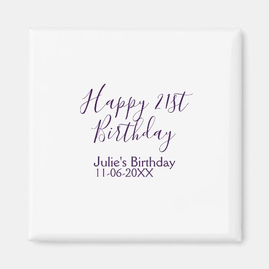 Paarse Happy 21st Verjaardag Naam Datum Sleutelhan Magneet (Voorkant)