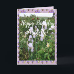 Paarse Iris irises Garden Happy Birthday Name Kaar Kaart<br><div class="desc">Paarse Iris heeft de Garden Happy Birthday Name Kaart. Ontworpen uit een van mijn originele foto's,  een most voor alle tuinliefhebbers!</div>