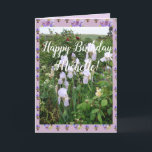 Paarse Iris irises Garden Happy Birthday Name Kaar Kaart<br><div class="desc">Paarse Iris heeft de Garden Happy Birthday Name Kaart. Ontworpen uit een van mijn originele foto's,  een most voor alle tuinliefhebbers!</div>