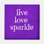 Paarse Live Love Sparkle Quote Magneet (Voorkant)