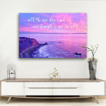 Paarse roze Ocean Sunset Foto Inspirerend Quote Canvas Afdruk<br><div class="desc">"Met de nieuwe dag komt nieuwe kracht en nieuwe gedachten." Deze dramatische kust van Palos Verdes, Californië, pristine, het klif van het strand op de oceaan, die dicht bij zonsondergang wordt genomen, zorgt voor vrede en eenzaamheid. Een inspirerend citaat in wit calligrafiekmanuscript bedekt de foto. Ik waardeer alle goede dingen...</div>