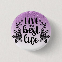 Paarse stolling/leef uw beste leven ronde button 3,2 cm