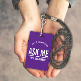 Paarse Vraag me Ik ben een vrijwilliger ID badge