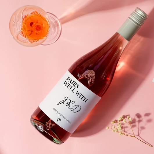 Paart goed met een PhD Doctorate Degree Afstuderen Wijn Etiket