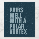 Paart goed met een polar vortex grappige winter wijn etiket (Enkel label)