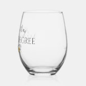 Paart goed met mijn diploma wijnglas zonder voet (Links)