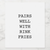 Paart goed met Rink Fries Hockey Mam Grappig Wijn Etiket (Enkel label)