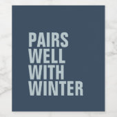 Paart goed met winter grappig seizoensgebonden wijn etiket (Enkel label)