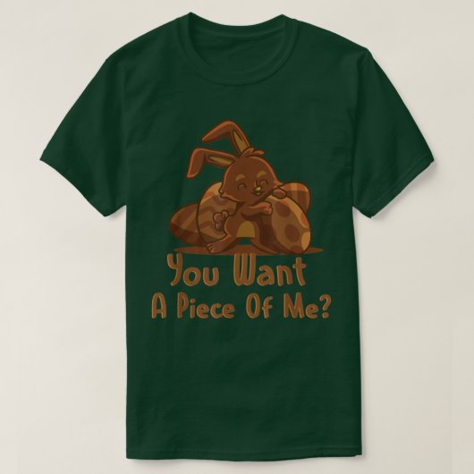 Paaschocolade Bunny Rabbit Funny you want T-shirt (Design voorkant)