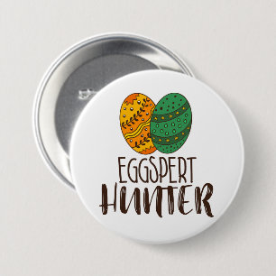PaasEggspert Hunter Funny Drager Quote Ronde Button 7,6 Cm