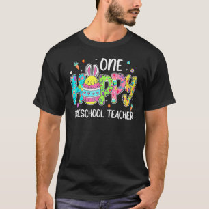 Paaseieren één Hobby voorschoolse leraar Bunny Eas T-shirt