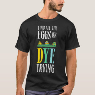Paaseieren of droogtrommel voor paasbakken t-shirt