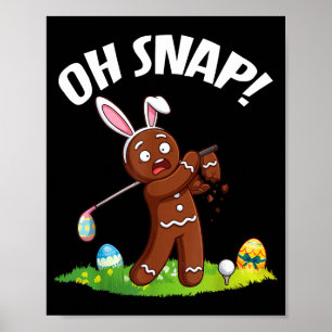 Paasgolf Peperkoekman Oh Snap Gebroken Arm Pun Poster