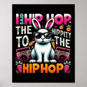 Paashaas Hip Hop Hippity Funny Vrouwen Meisjes Kin Poster