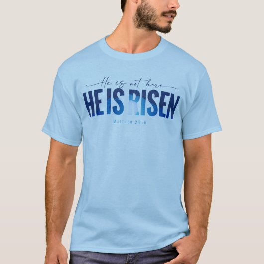Paaszondag: Hij is verrezen (blauw) T-shirt (Voorkant)