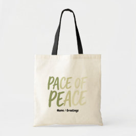 Pace of Peace Groen Slow Living Mindfulness Mantra Tote Bag