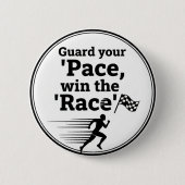 Pace Race Wijsheid Knop: Win het spel van het leve Ronde Button 5,7 Cm (Voorkant)