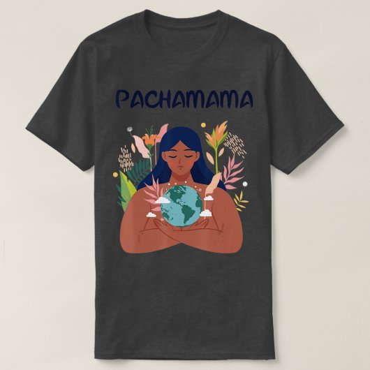 Pachamama Moeder Aarde Natuur Milieuactiviste Lat T-shirt (Design voorkant)