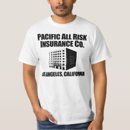 Pacific All Risk Insurance Company T-shirt