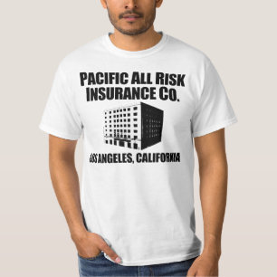 Pacific All Risk Insurance Company T-shirt