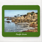Pacific Grove * Mousepad Muismat (Voorkant)