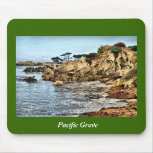 Pacific Grove * Mousepad Muismat