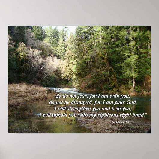 Pacific Northwest River Isaiah 41:10 Print (Voorkant)