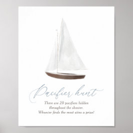 Pacifier Hunt Sign Nautical Sailboat Baby shower Poster